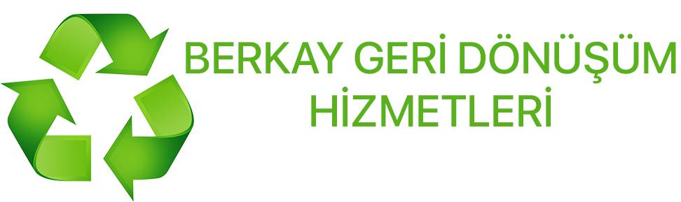 BERKAY GERİ DÖNÜŞÜM