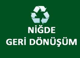 NİĞDE GERİ DÖNÜŞÜM